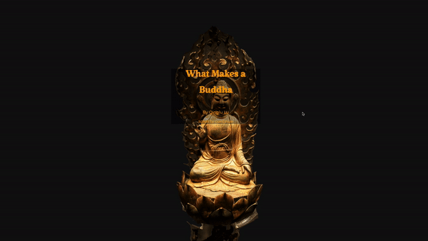 What Makes a Buddha — 3D scrolly walk-around